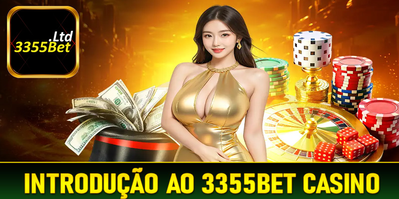 Introdução ao 3355Bet Casino - Aposte ao vivo com lindas garotas