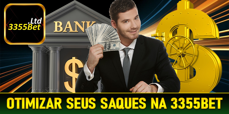 Dicas para Otimizar Seus Saques na 3355bet - Guia de Transações Mais Rápidas